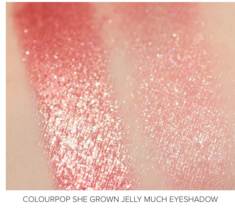 Colourpop Jelly Much Eyeshadow #SHE GROWN